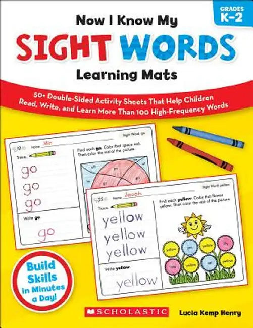 Now I Know My Sight Words Learning Mats, Grades K-2 by Lucia Kemp Henry