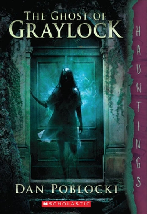 Ghost Of Graylock  by Dan Poblocki