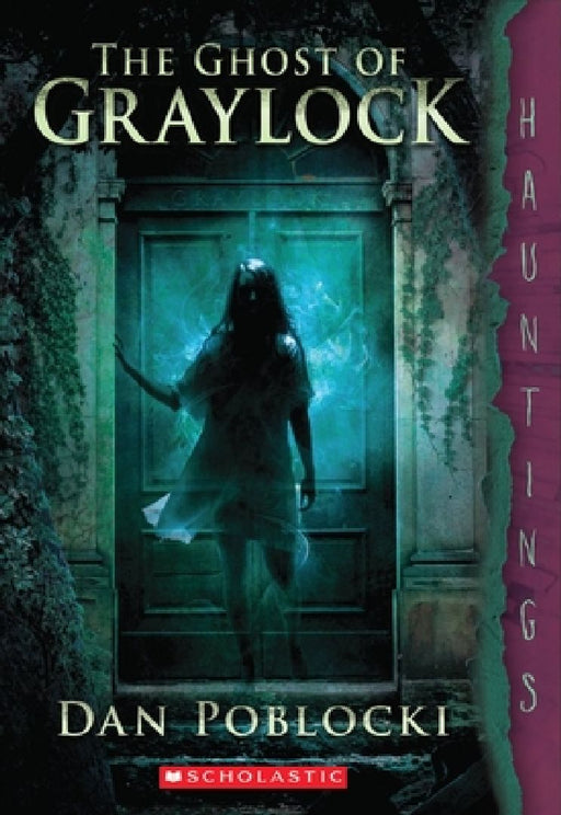 Ghost Of Graylock  by Dan Poblocki