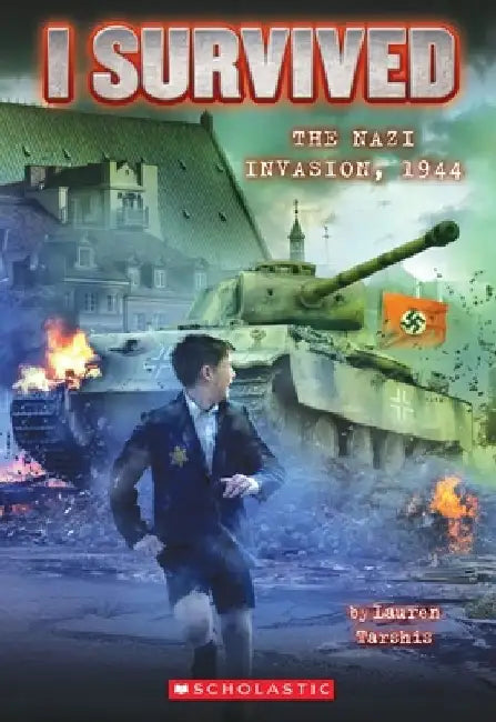 I Survived the Nazi Invasion, 1944 by Lauren Tarshis