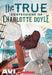The True Confessions of Charlotte Doyle by Avi