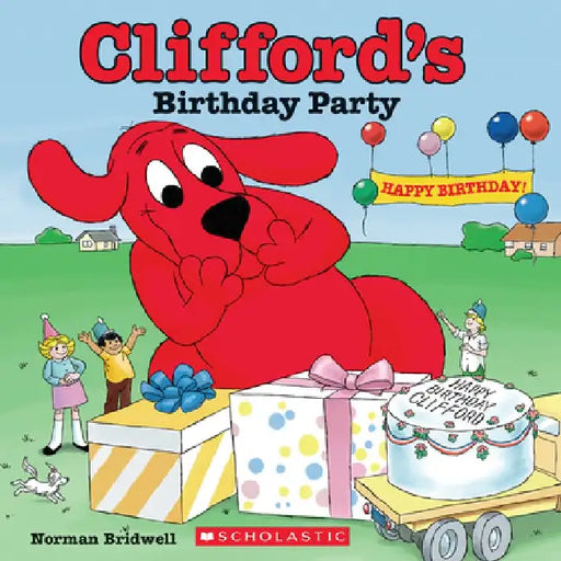 Clifford's Birthday Party (50th Anniversary Edition) by Norman Bridwell