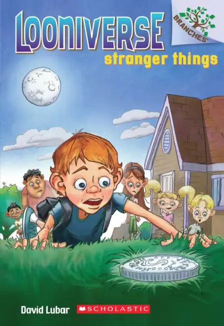 Looniverse #01: Stranger Things (A Branches Book) by David Lubar