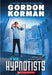 The Hypnotists by Gordon Korman