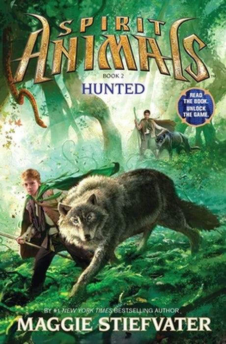 Spirit Animals: Book 2: Hunted by Maggie Stiefvater