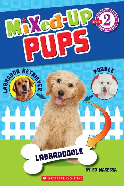 Scholastic Reader-2 Mixed Up Pups by Ed Masessa