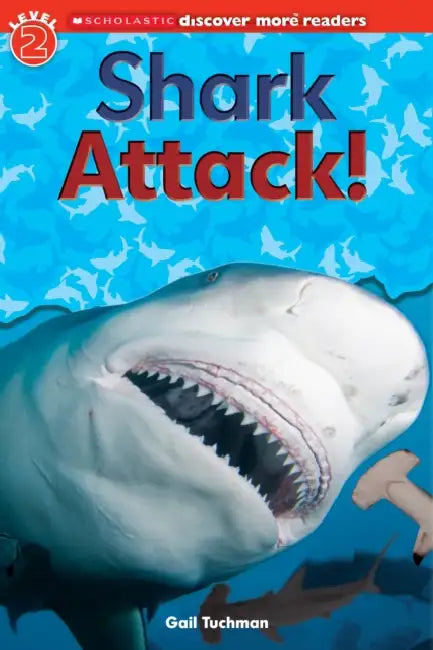 Scholastic Discover More Readers: Shark Attack by Gail Tuchman
