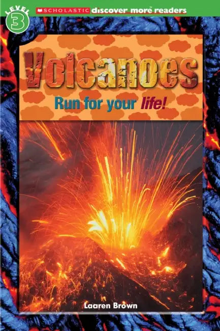 Scholastic Discover More Readers: Volcanoes by Laaren Brown