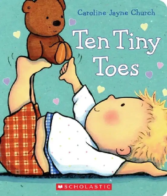 Ten Tiny Toes by Caroline Jayne Church