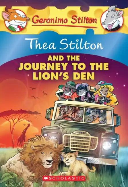 Thea Stilton #17: Thea Stilton And The Journey To The Lions Den by Thea Stilton