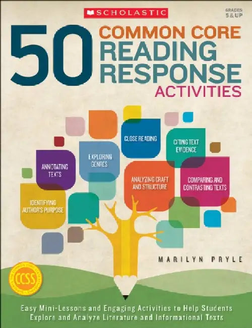 50 Common Core Reading Response Activities, Grades 5 & Up by Marilyn Bogusch Pryle