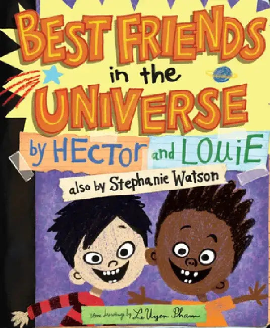Best Friends in the Universe by Stephanie Watson