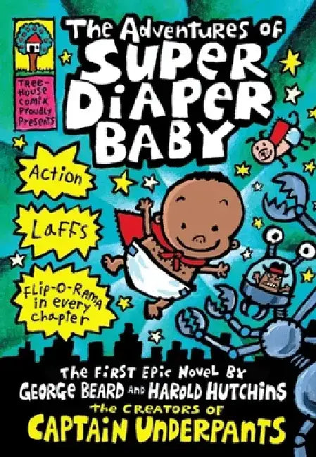 The Adventures of Super Diaper Baby by Dav Pilkey