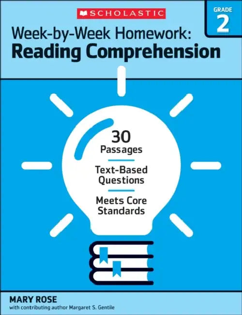 Week-By-Week Homework: Reading Comprehension Grade 2 by Mary Rose