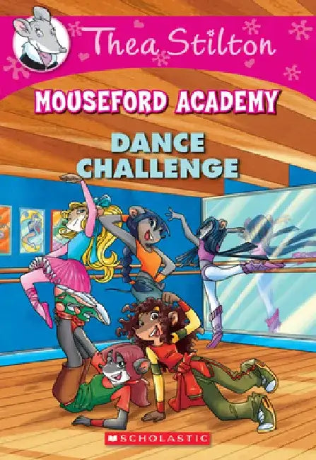 Dance Challenge (Thea Stilton Mouseford Academy #4) by Thea Stilton
