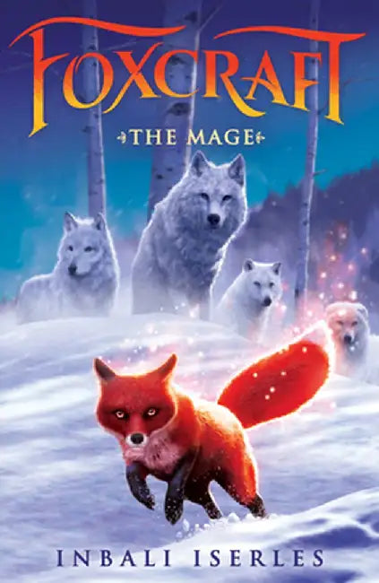 The Mage (Foxcraft, Book 3) by Inbali Iserles