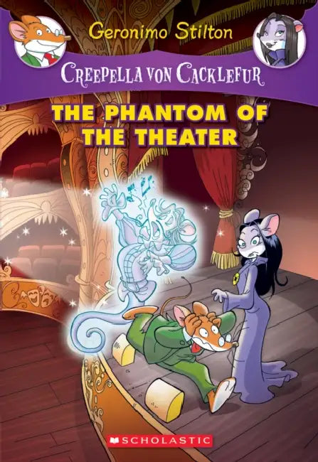 Geronimo Stilton Creepella Von Cacklefur #08: The Phantom Of The Theater by Geronimo Stilton