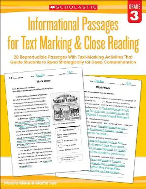 Informational Passages for Text Marking & Close Reading: Grade 3: 20 Reproducible Passages with Text-Marking Activities That Guide Students to Read St by Martin Lee