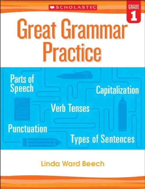 Great Grammar Practice: Grade 1 by Scholastic