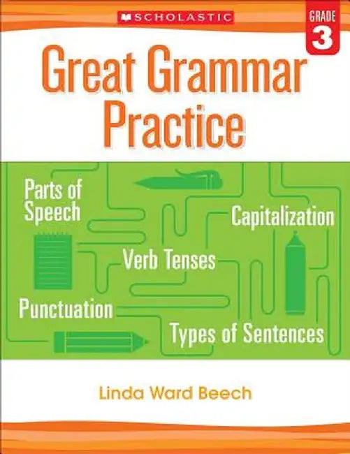 Great Grammar Practice: Grade 3 by Linda Beech