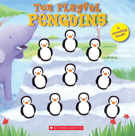 Ten Playful Penguins by Emily Ford