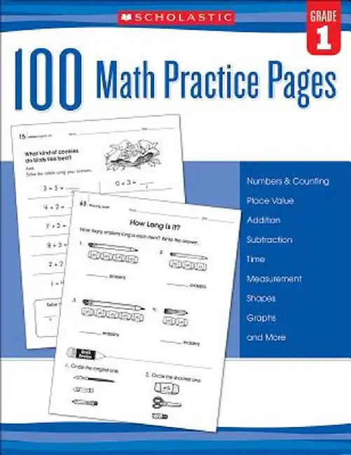 100 Math Practice Pages (Grade 1) by Inc. Scholastic