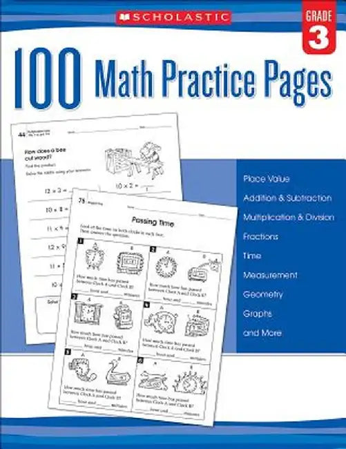 100 Math Practice Pages (Grade 3) by Inc. Scholastic
