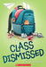 Class Dismissed by Allan Woodrow