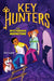 The Key Hunters #1: Mysterious Moonstone 