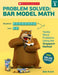 Problem Solved: Bar Model Math: Grade 1: Tackle Word Problems Using the Singapore Method by Bob Krech
