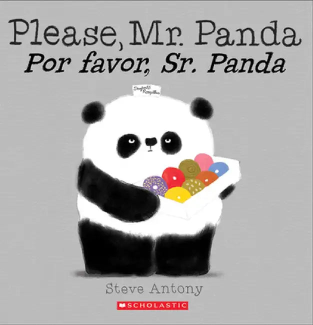 Please, Mr. Panda / Por Favor, Sr. Panda by Steve Antony