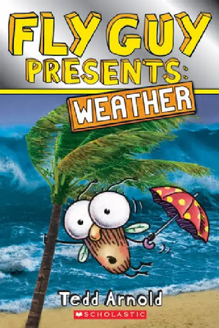 Fly Guy Presents: Weather by Tedd Arnold