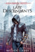 Last Descendants by Matthew J Kirby