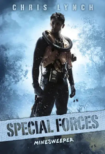 Special Forces, Book 2 by Chris Lynch