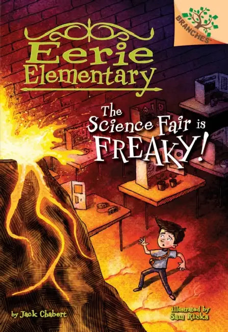 The Eerie Elementary #4: Science Fair Is Freaky! 