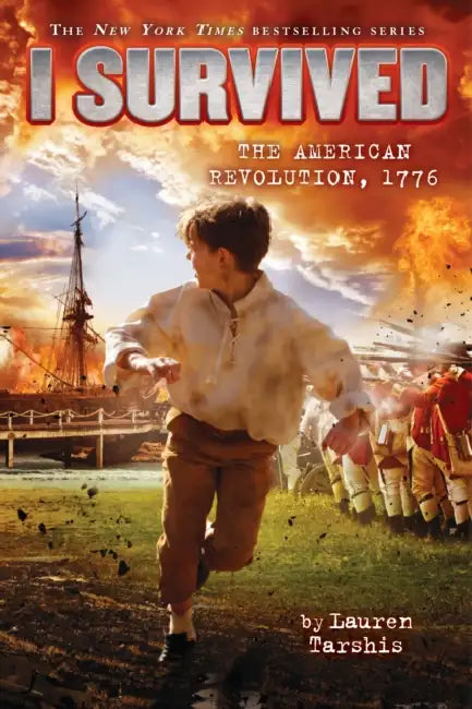 I Survived #15: I Survived The American Revolution, 1776 