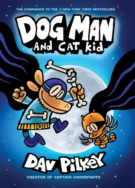 Dog Man #04: Dog Man And Cat Kid by Dav Pilkey