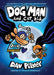 Dog Man #04: Dog Man And Cat Kid by Dav Pilkey