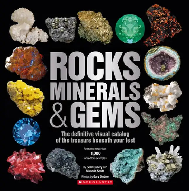Rocks, Minerals & Gems by Sean Callery