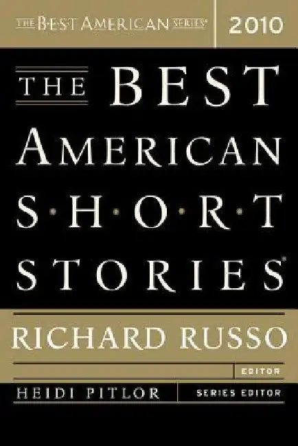 The Best American Short Stories by Richard Russo