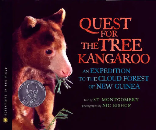 The Quest for the Tree Kangaroo: An Expedition to the Cloud Forest of New Guinea by Nic Bishop