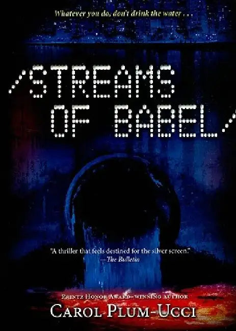 Streams of Babel by Carol Plum-Ucci