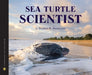 Sea Turtle Scientist by Stephen R. Swinburne