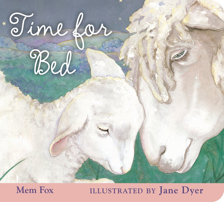 Time for Bed by Mem Fox