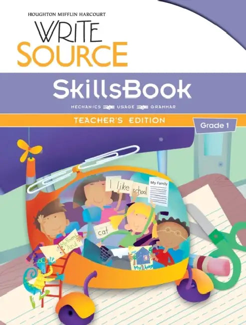 Write Source SkillsBook Teacher's Edition Grade 1 by Houghton Mifflin Harcourt