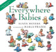 Everywhere Babies [With Window Cling] by Susan Meyers