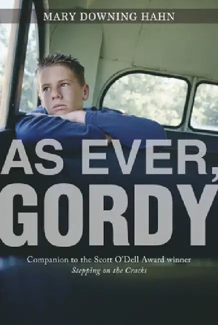 As Ever, Gordy by Mary Downing Hahn