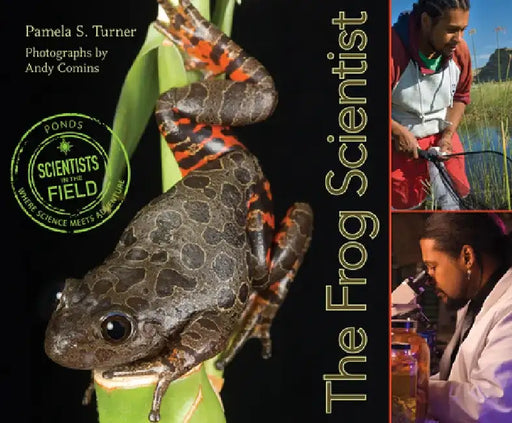 The Frog Scientist by Pamela S. Turner