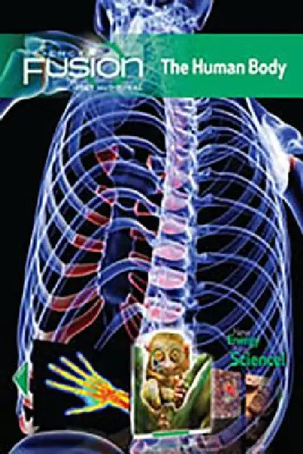 Student Edition Interactive Worktext Grades 6-8 2012: Module C: The Human Body by Hmh Hmh