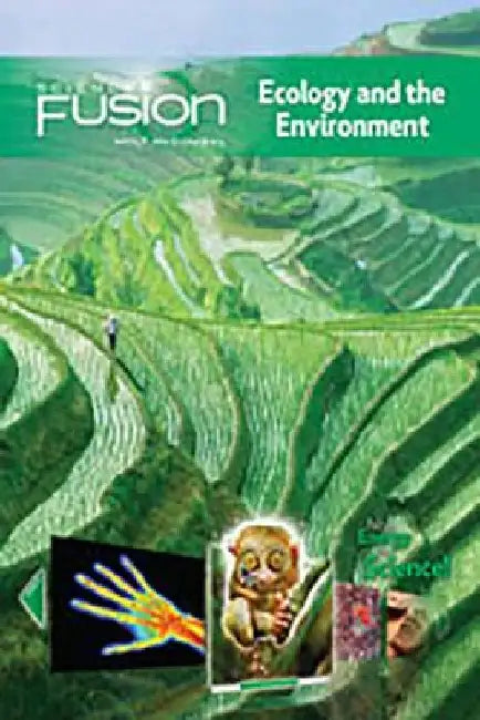 Student Edition Interactive Worktext Grades 6-8 2012: Module D: Ecology and the Environment by Hmh Hmh